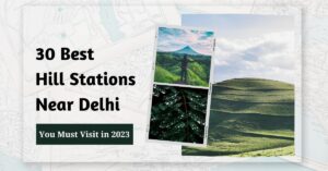 best hill stations near delhi